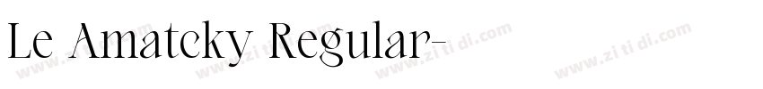 Le Amatcky Regular字体转换